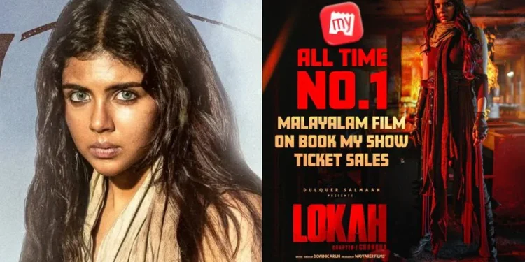 ബുക്ക് മൈ ഷോ ടിക്കറ്റ് സെയില്‍സില്‍ 40 ലക്ഷം കടന്ന് ‘ലോക- ചാപ്റ്റര്‍ വണ്‍: ചന്ദ്ര’